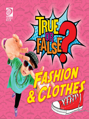 cover image of True or False? Fashion & Clothing (Clothes?)